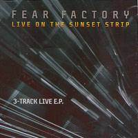 Fear Factory : Live on the Sunset Strip